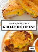 your new favorite grilled cheese sandwich